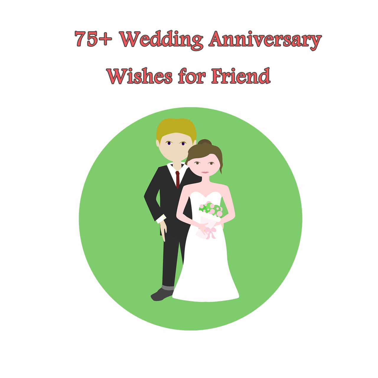 Wedding Anniversary Wishes for Friend